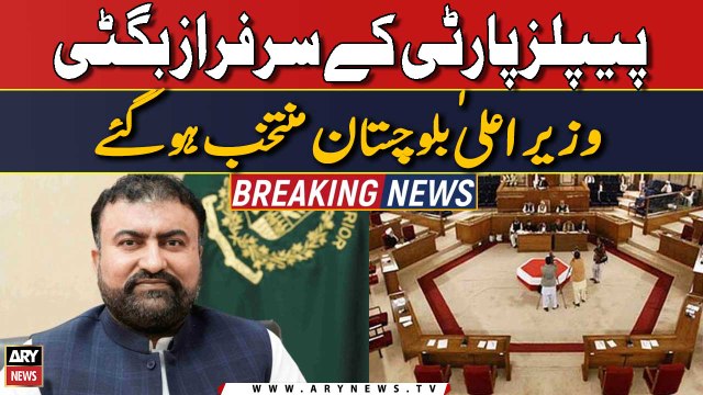 PPP’s Sarfraz Bugti elected CM Balochistan