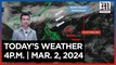 Today's Weather, 4 P.M. | Mar. 2, 2024