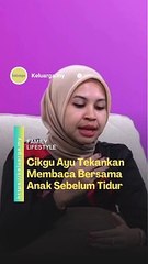 Cikgu Ayu didik anak membaca sebelum tidur