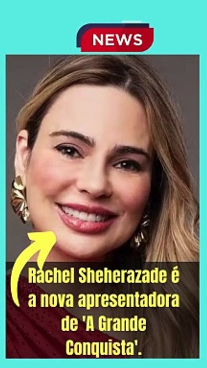 Rachel Sheherazade é a nova apresentadora de 'A Grande Conquista'.