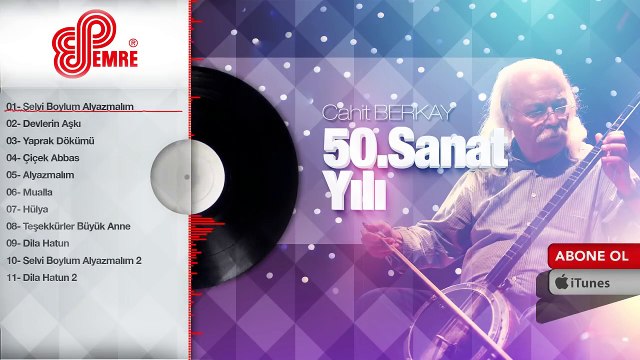 Selvi Boylum Al Yazmalım - Cahit Berkay