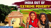 India's Strong Inclusive Growth Ends 'Extreme Poverty', Report Highlights | Oneindia News
