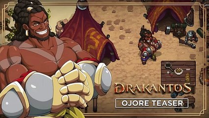 DRAKANTOS - Ojore teaser