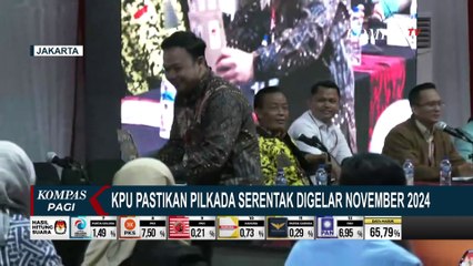 KPU Tegaskan Pilkada Serentak Digelar November 2024