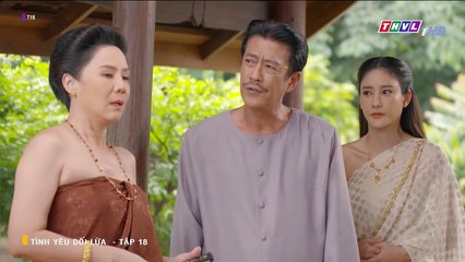 Lồng Tiếng - Tình Yêu Dối Lừa 18 - Phim Thái