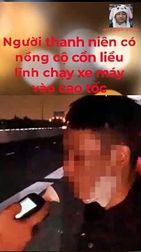 Thanh niên có nồng độ cồn 'kịch khung’ chạy xe máy vào cao tốc Vĩnh Hảo-Phan Thiết