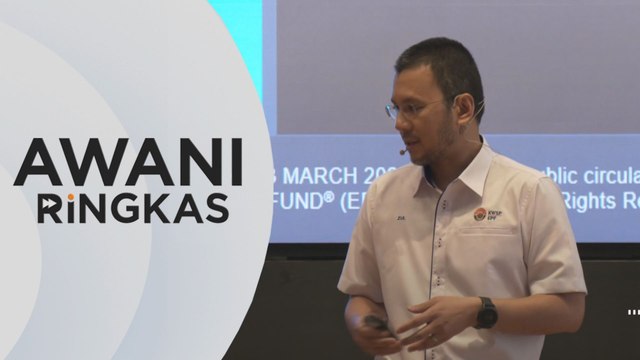 AWANI Ringkas: KWSP umum dividen lebih tinggi
