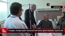 Erdoğan, Antalya Şehir Hastanesi'nde tedavi gören hastaları ziyaret etti
