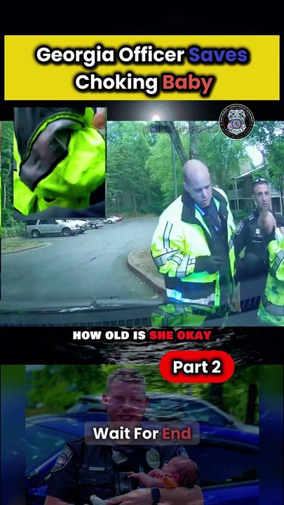 Georgia Officer Saves Choking Baby Part 2