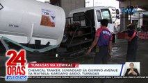 Chemical tanker, sumadsad sa Quirino Avenue sa Maynila; kargang asido, tumagas | 24 Oras Weekend