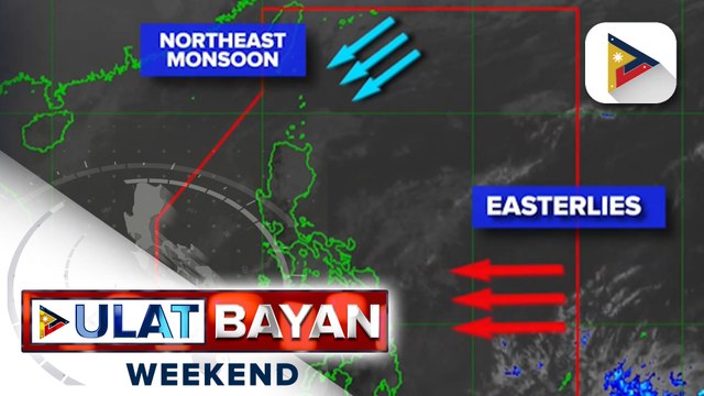 Northeast monsoon, nakakaapekto sa Northern Luzon; Easterlies, nakakaapekto sa iba pang panig ng...