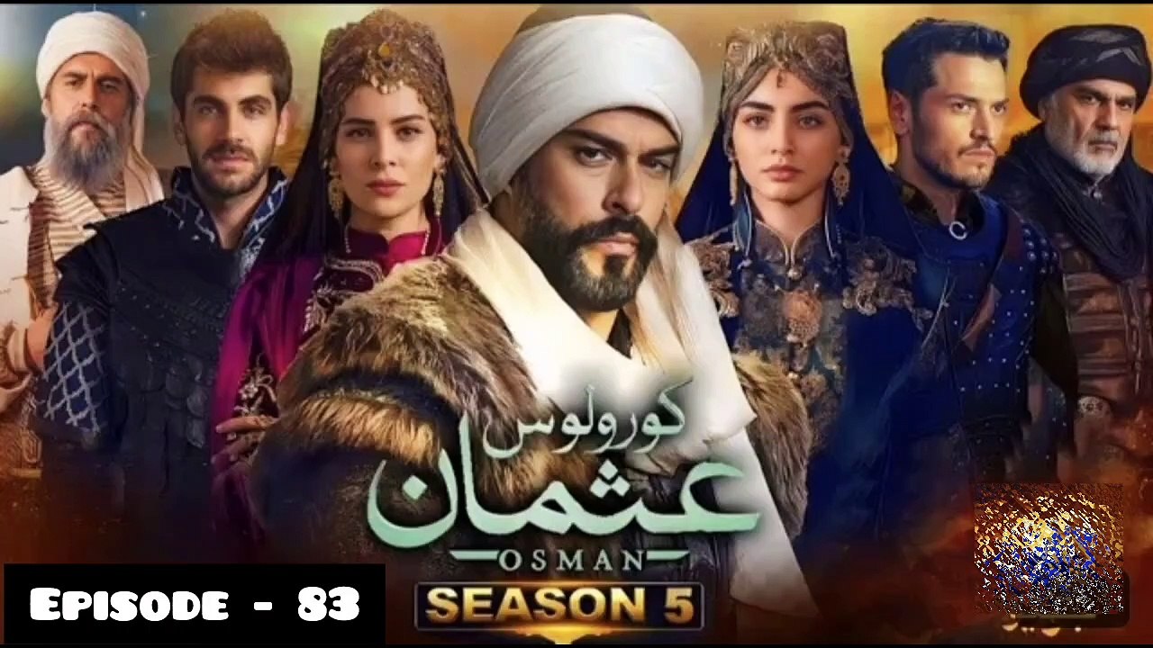 Kurulus Osman Season 05 Episode 83 - Urdu Dubbed Sun Digital HD Channel