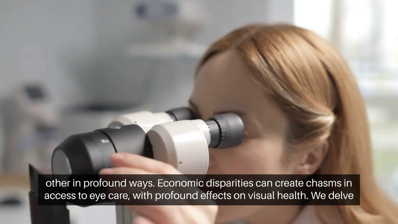 Unlocking Clear Vision: Navigating the Intersection of Visual Health and Economic Well-being