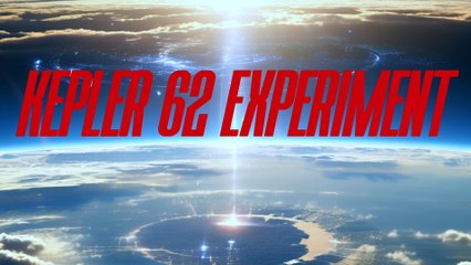 Kepler 62 Experiment - Episode #2
