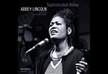 Abbey Lincoln - album Sophisticated Abbey: Live at The Keystone Korner  2015 (1980)