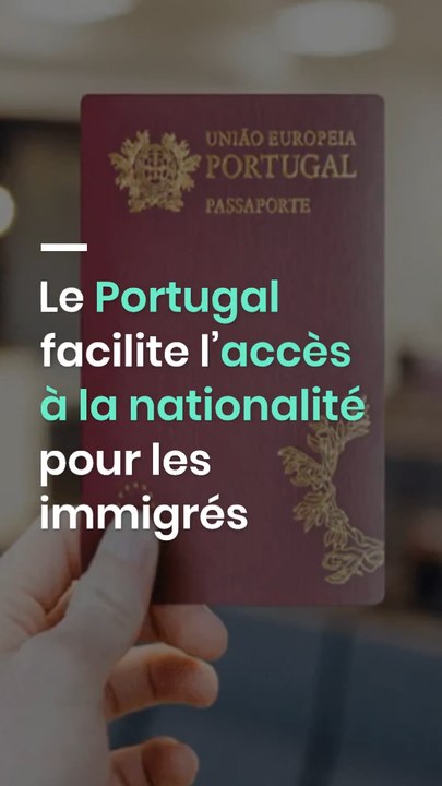 Le Portugal facilite l’accès à la nationalité pour les immigrés