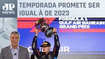 Fórmula 1 começa com GP do Bahrein e vitória de Max Verstappen; Alex Ruffo analisa