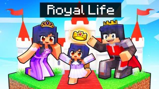 Having a ROYAL LIFE in Minecraft!