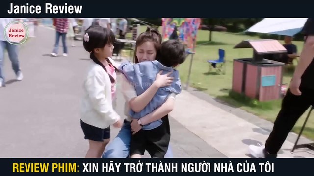 Review Phim - Xin Hãy Trở Thành Người Nhà Của Tôi - Bản Full 1-30 - Please Be My Family Ep 1-22
