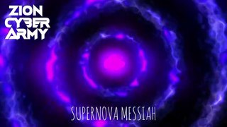 Zion Cyber Army - Supernova Messiah (Trance)