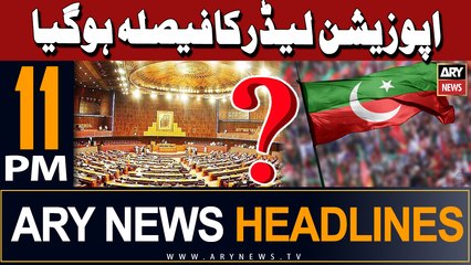 ARY News 11 PM Headlines 3rd March 2024 | Who Will Be Opposition Leader?