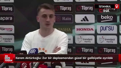 Kerem Aktürkoğlu: Zor bir deplasmandan güzel bir galibiyetle ayrıldık