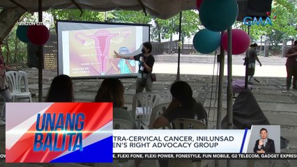 Kampanya kontra-cervical cancer, inilunsad ng isang women's right advocacy group | UB