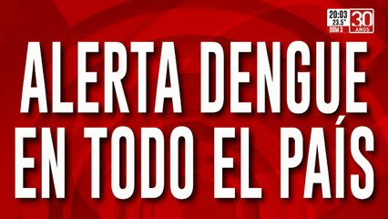 Alerta dengue en todo el país
