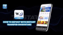 How To Deposit By Using Instant Transfer (ENG) - RioStarz