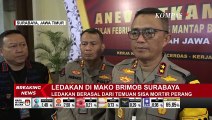 Kapolda Jawa Timur Ungkap Penyebab Ledakan di Markas Satuan Brimob di Surabaya!