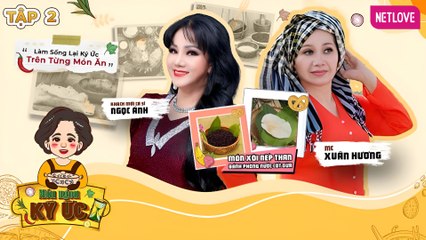 Món Ngon Ký Ức - Tập 02: Hồi ức đặc biệt của Nữ Hoàng Nhạc Rock Ngọc Ánh 🎸