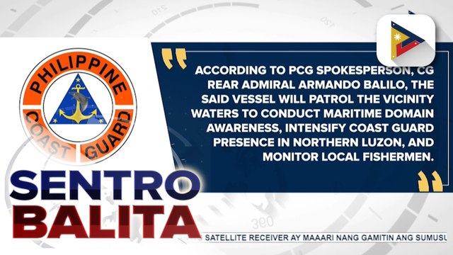 BRP Gabriela Silang, idineploy ng PCG sa Batanes at Phl Rise