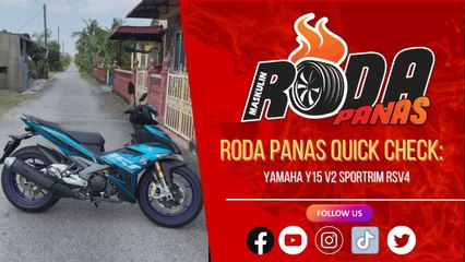RODA PANAS QUICK CHECK YAMAHA Y15 V2 SPORTRIM RSV4