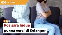 Kos sara hidup punca cerai tinggi di Selangor, kata exco