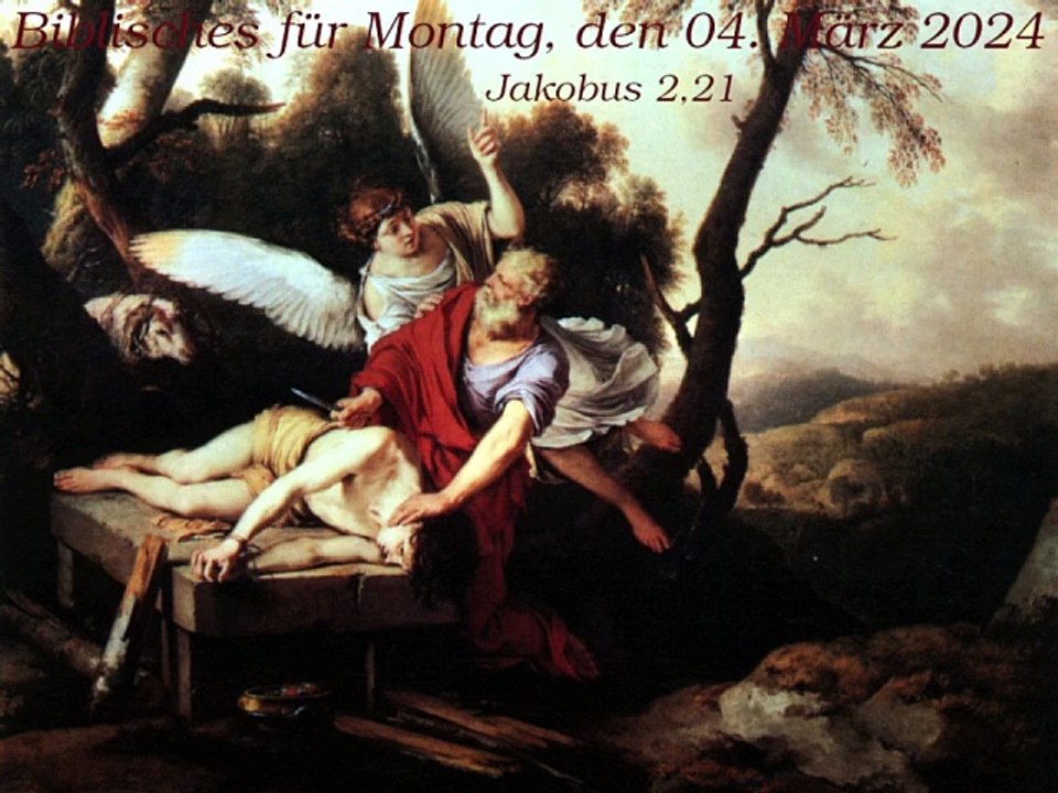 Biblisches für Montag, den 04. März 2024