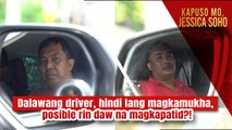 Dalawang driver, hindi lang magkamukha, posible rin daw na magkapatid?! | Kapuso Mo, Jessica Soho