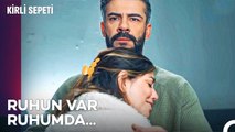 Hayriye ve Yavuz'un Aşkı Hissettiği İlk An - Kirli Sepeti