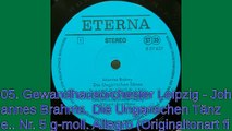 05. Gewandhausorchester Leipzig - Johannes Brahms. Die Ungarischen Tänze.. Nr. 5 g-moll. Allegro (Originaltonart fis-moll)