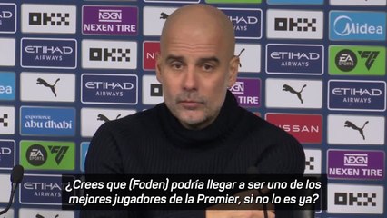 Guardiola: "Foden es el mejor jugador de la Premier"