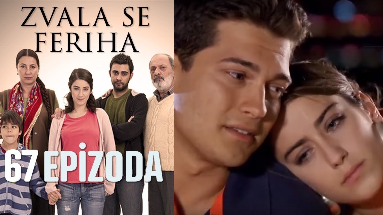 Zvala se Feriha - 67 Epizoda - Djevojka imena F...