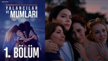 Yalancılar Ve Mumları 1. Bölüm