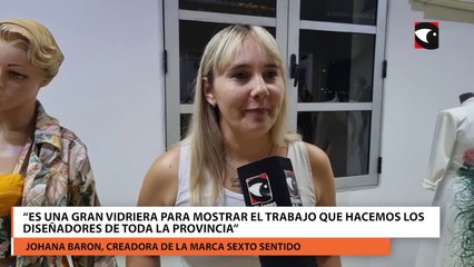 “Es una gran vidriera para mostrar el trabajo que hacemos los diseñadores de toda la provincia”