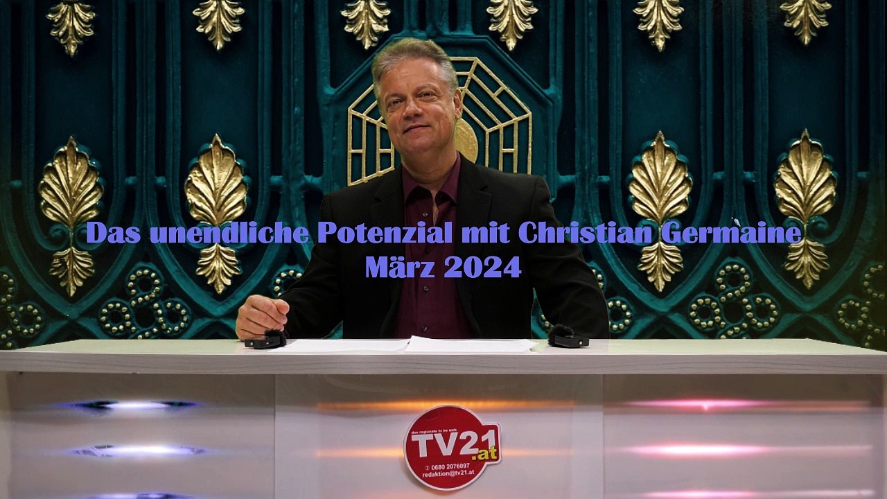 Das unendliche Potenzial mit Christian Germaine März 2024