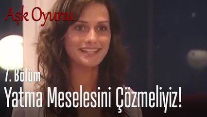 Ekin, Sarp'la yatmak istiyor! - Aşk Oyunu 7. Bölüm