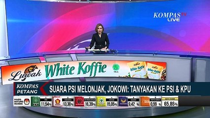 Suara PSI Melonjak,Begini Komentar Singkat Jokowi