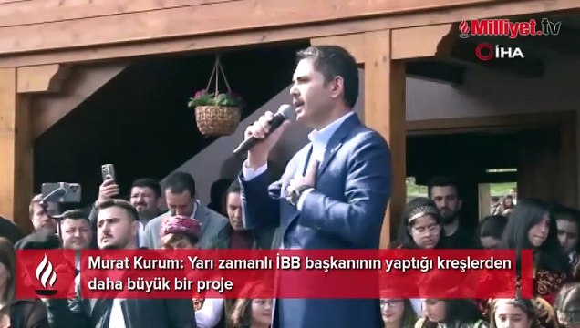 Murat Kurum: Yarı zamanlı İBB başkanının yaptığı kreşlerden daha büyük bir proje