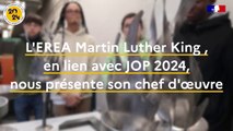 EREA Martin luther king : Chef d'oeuvre/ La flamme Olympique