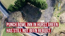Work still not started on Hurst Green's Punch Bowl Inn despite deadline passing
