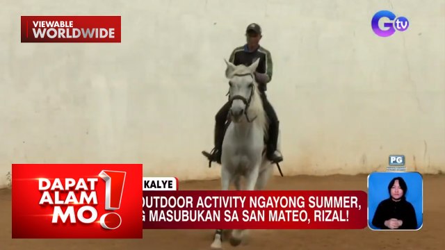 Iba’t ibang extreme outdoor activities, maaaring subukan sa Rizal! | Dapat Alam Mo!