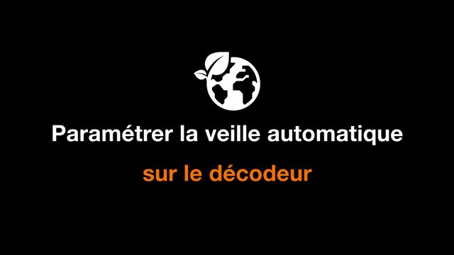 Ecogeste Paramétrer la veille automatique - Orange